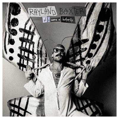 CD Shop - BAXTER, RAYLAND IF I WERE A BUTTERFLY
