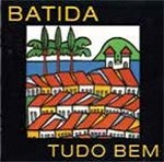 CD Shop - BATIDA TUDO BEM