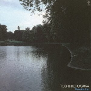 CD Shop - OGAWA, TOSHIHIKO RIVERSIDE JAM