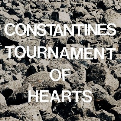 CD Shop - CONSTANTINES TOURNAMENT OF HEARTS