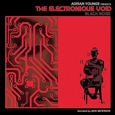 CD Shop - YOUNGE, ADRIAN ELECTRONIQUE VOID: BLACK NOISE