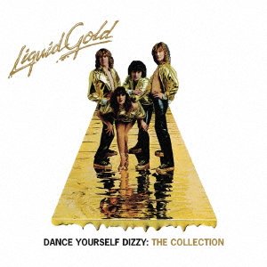 CD Shop - LIQUID GOLD DANCE YOURSELF DIZZY: THE COLLECTION