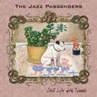 CD Shop - JAZZ PASSENGERS STILL LIFE WITH TROUBLE