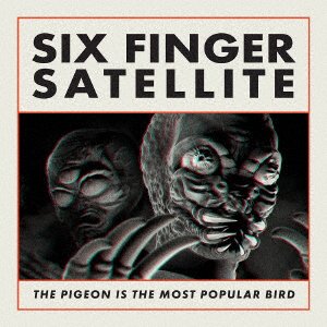 CD Shop - SIX FINGER SATELLITE PIGEON IS THE MOST POPULAR BIRD