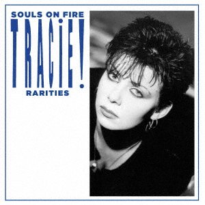 CD Shop - TRACIE SOULS ON FIRE - THE RECORDINGS 1983-1986