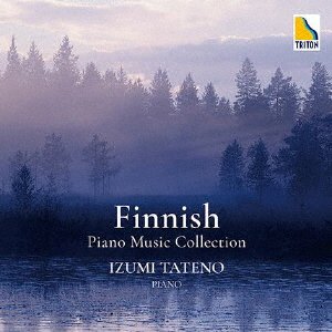 CD Shop - TATENO, IZUMI FINLAND PIANO MEIKYOKU COLLECTION