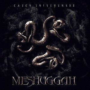 CD Shop - MESHUGGAH CATCH 33