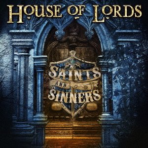 CD Shop - HOUSE OF LORDS SAINTS AND SINNERS