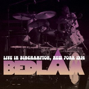 CD Shop - BEDLAM LIVE IN BINGHAMPTON 1974