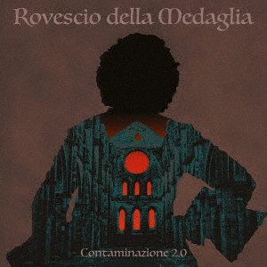 CD Shop - IL ROVESCIO DELLA MEDAGLI CONTAMINAZIONE 2.0