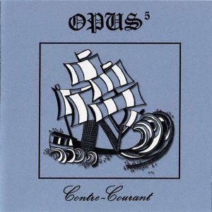 CD Shop - OPUS 5 CONTRE - COURANT