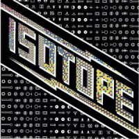 CD Shop - ISOTOPE ISOTOPE