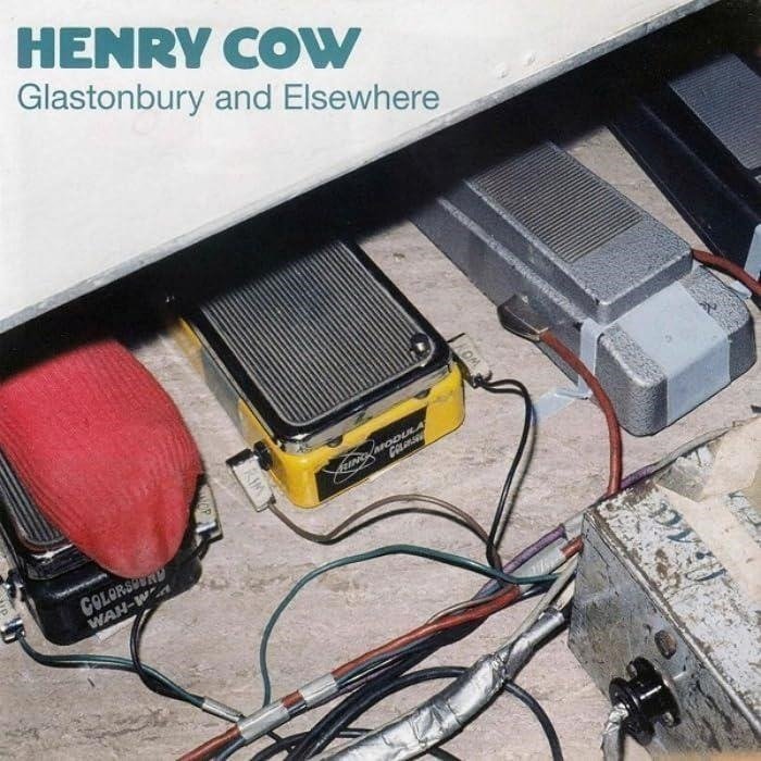 CD Shop - HENRY COW GLASTONBURY AND ELSEWHERE