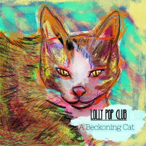CD Shop - LOLLY POP CLUB A BECKONING CAT