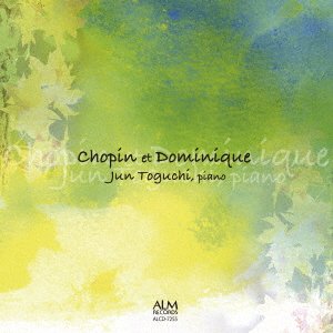 CD Shop - TOGUSHI, JUN CHOPIN ET DOMINIQUE