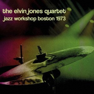 CD Shop - JONES, ELVIN JAZZ WORKSHOP BOSTON 1973