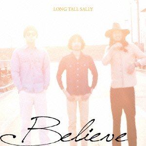 CD Shop - LONG TALL SALLY BELIEVE