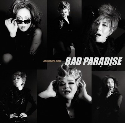CD Shop - HOSHIKUZU SCAT BAD PARADISE