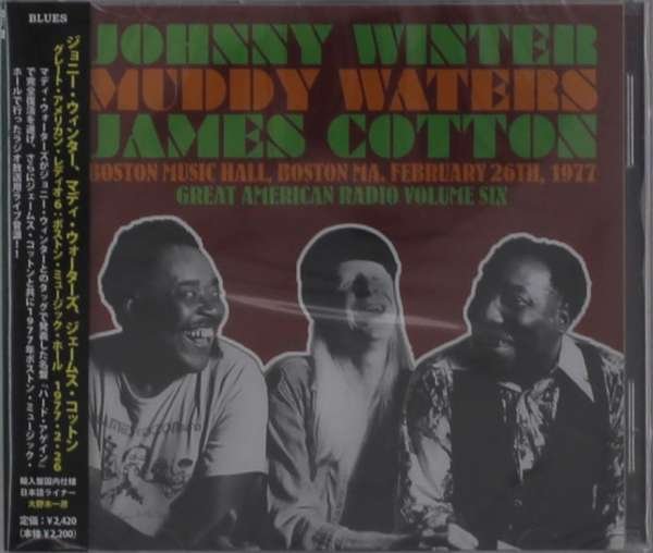 CD Shop - WINTER, JOHNNY AND FRIEND GREAT AMERICAN RADIO VOL.6: BOSTON MUSIC HALL. 1977/02/26