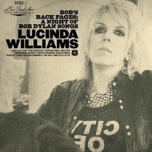CD Shop - WILLIAMS, LUCINDA LU`S JUKEBOX VOL.3: BOB`S BACK PAGES: A NIGHT OF BOB DYLAN SONGS