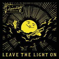 CD Shop - LOVE LIGHT ORCHESTRA LEAVE THE LIGHT ON
