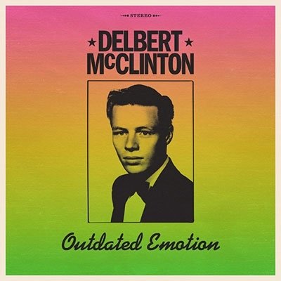 CD Shop - MCCLINTON, DELBERT OUTDATED EMOTION