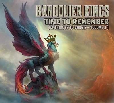 CD Shop - BANDOLIER KINGS TIME TO REMEMBER - A TRIBUTE TO BUDGIE VOL.2