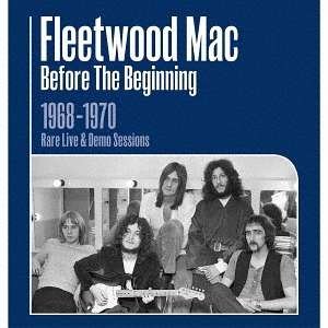 CD Shop - FLEETWOOD MAC BEFORE THE BEGINNING 1968-\