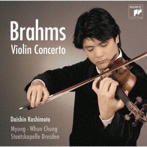 CD Shop - KASHIMOTO, DAISHIN BRAHMS: VIOLIN CONCERTO