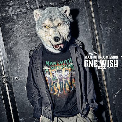 CD Shop - MAN WITH A MISSION ONE WISH E.P.