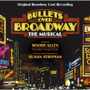 CD Shop - OST BULLETS OVER BROADWAY - ORIGINAL BROADWAY CAST RECORDING