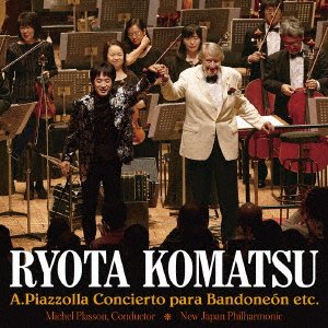 CD Shop - RYOTA, KOMATSU PIAZZOLLA:BANDONEON CONCERTO ETC.