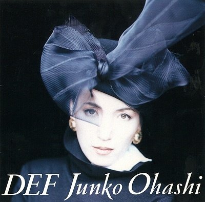 CD Shop - OHASHI, JUNKO DEF