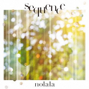 CD Shop - NOLALA SEQUENCE