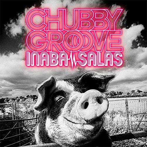 CD Shop - INABA/SALAS CHUBBY GROOVE
