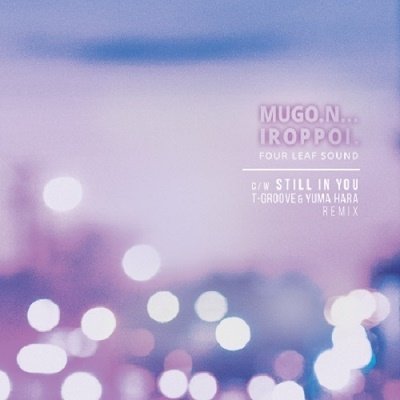CD Shop - FOUR LEAF SOUND MUGO. UN.. IROPPOI