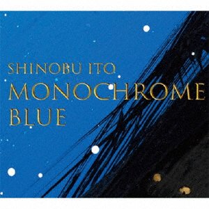 CD Shop - ITO, SHINOBU MONOCROME BLUE