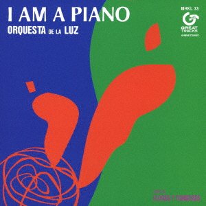 CD Shop - ORQUESTA DE LA LUZ 7-I AM A PIANO