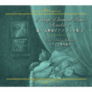 CD Shop - AKIKO, ASAKAWA L`ORAGE-CLASSICAL PIANO`RONDOS2`