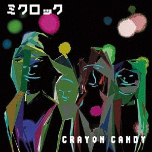 CD Shop - CRAYON CANDY MICROCK