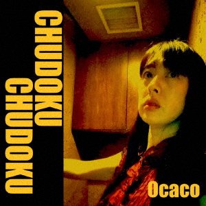 CD Shop - OCACO CHUDOKU CHUDOKU