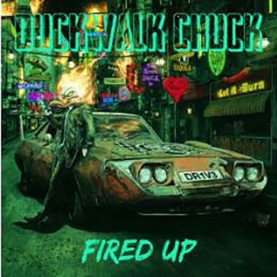 CD Shop - DUCKWALK CHUCK FIRED UP