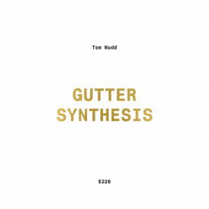 CD Shop - MUDD, TOM GUTTER SYNTHESIS