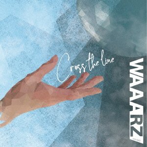 CD Shop - WAAARZ CROSS THE LINE
