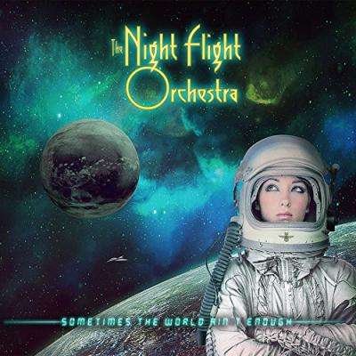 CD Shop - NIGHT FLIGHT ORCHESTRA SOMETIMES THE WORLD AIN\
