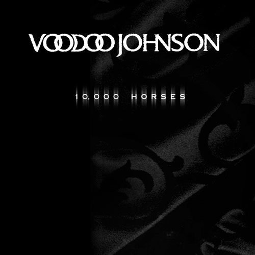 CD Shop - VOODOO JOHNSON 10,000 HORSES