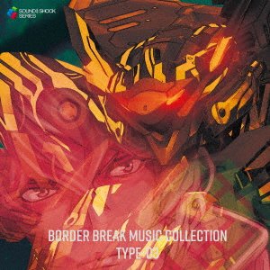 CD Shop - OST BORDER BREAK MUSIC COLLECTION