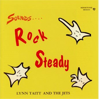 CD Shop - TAITT, LYNN & THE JETS SOUNDS ROCK STEADY