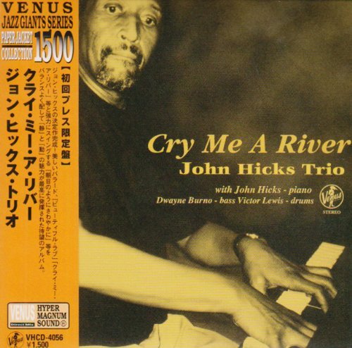 CD Shop - HICKS, JOHN -TRIO- CRY ME A RIVER