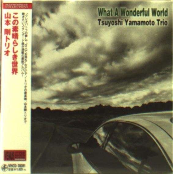 CD Shop - TSUYOSHI, YAMAMOTO WHAT A WONDERFUL WORLD